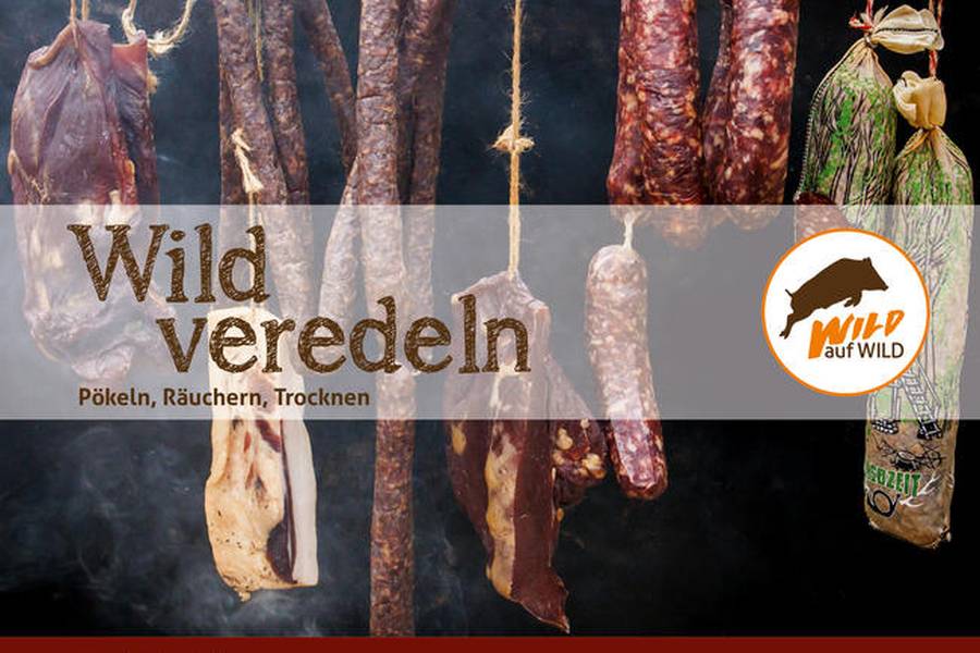 Wild veredeln – Pökeln, Räuchern, Trocknen