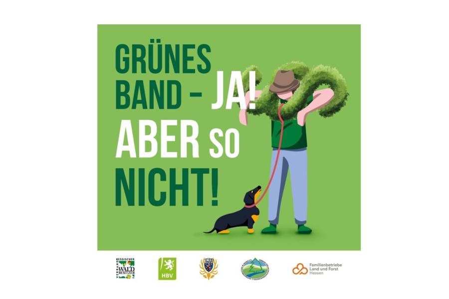 Grünes Band Hessen? Ja! Aber so nicht! (Quelle: Hessischer Waldbesitzerverband)